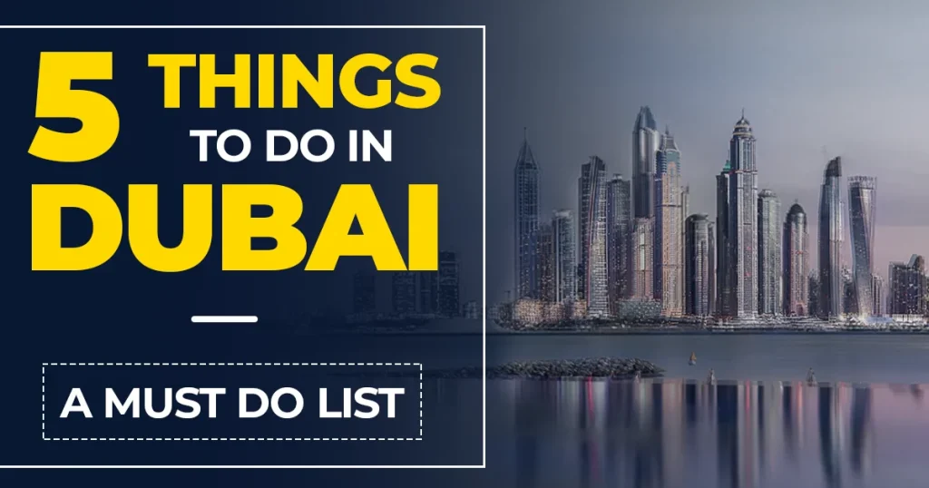 5 Things to Do in Dubai