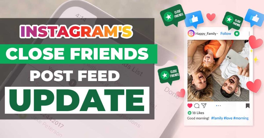 instagram's close friends post feed update