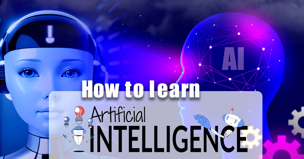 Learn Artificial Intelligence in 2024
