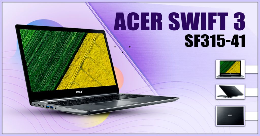 Acer Swift 3 SF315-41 Laptop