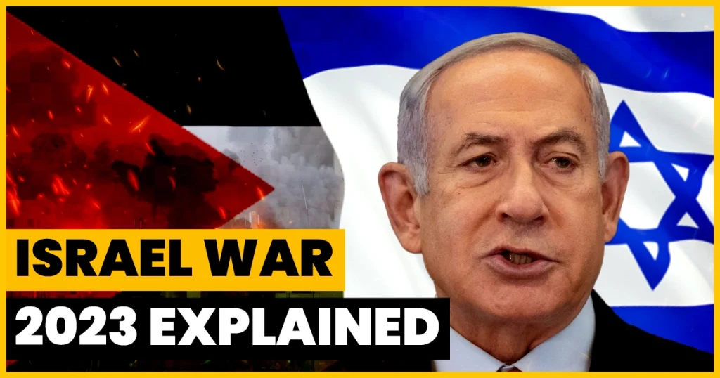 Israel-War-2023-Explained