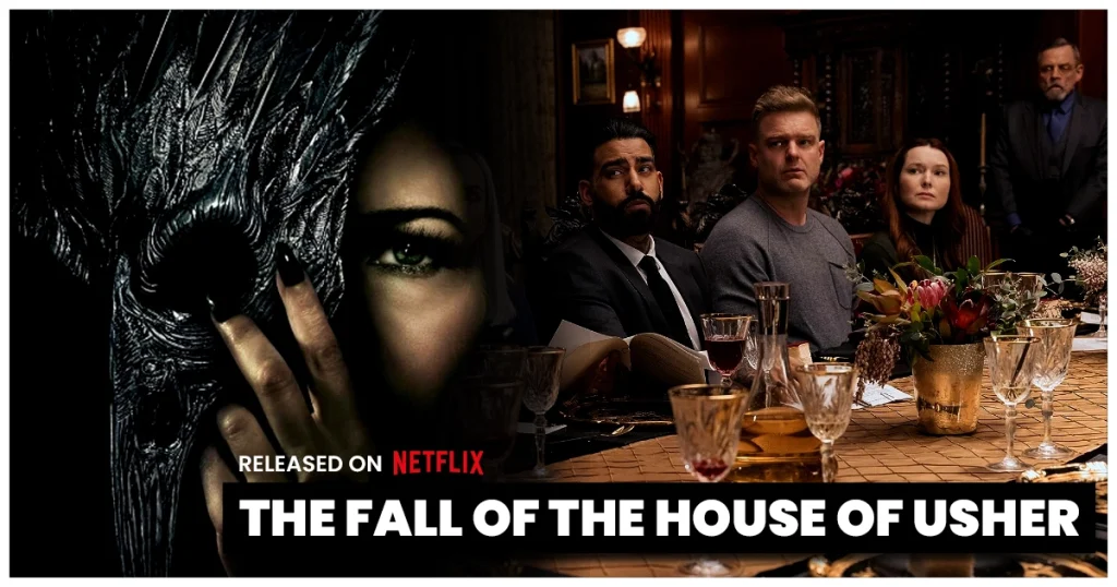 The Fall of the House of Usher Released on Netflix