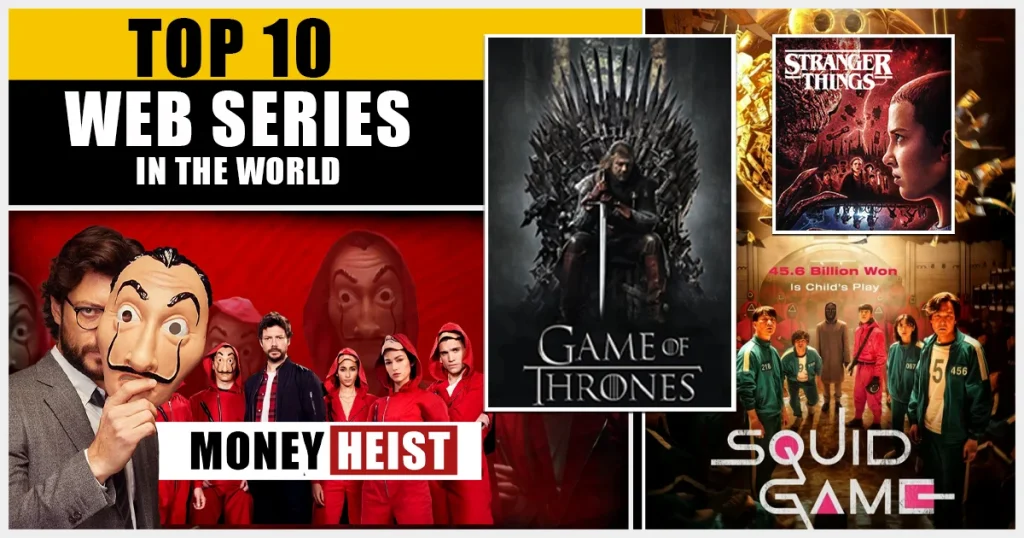 Top 10 Web Series In the World