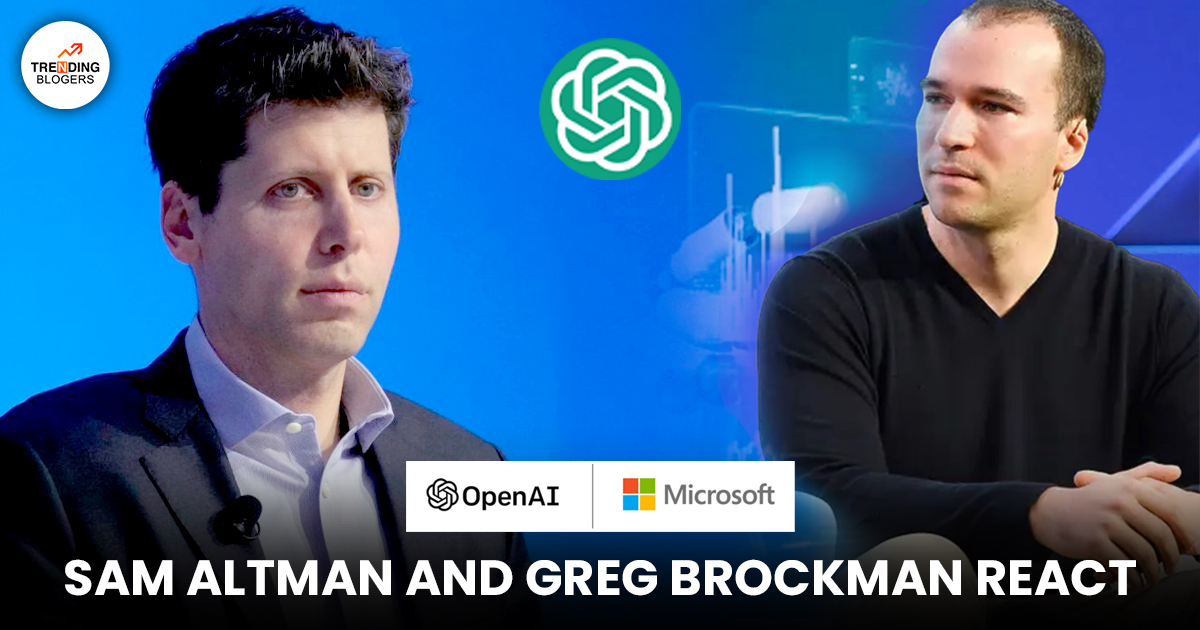 Sam Altman And Greg Brockman React - trendingblogers