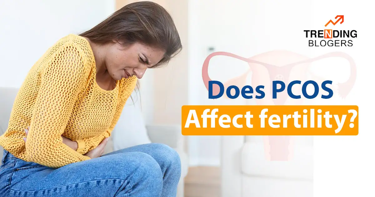 Does PCOS affect fertility