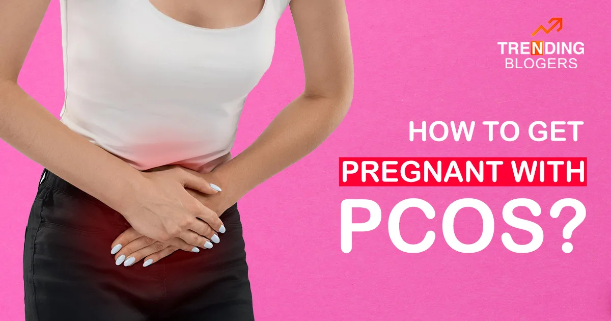Pregnant with PCOS
