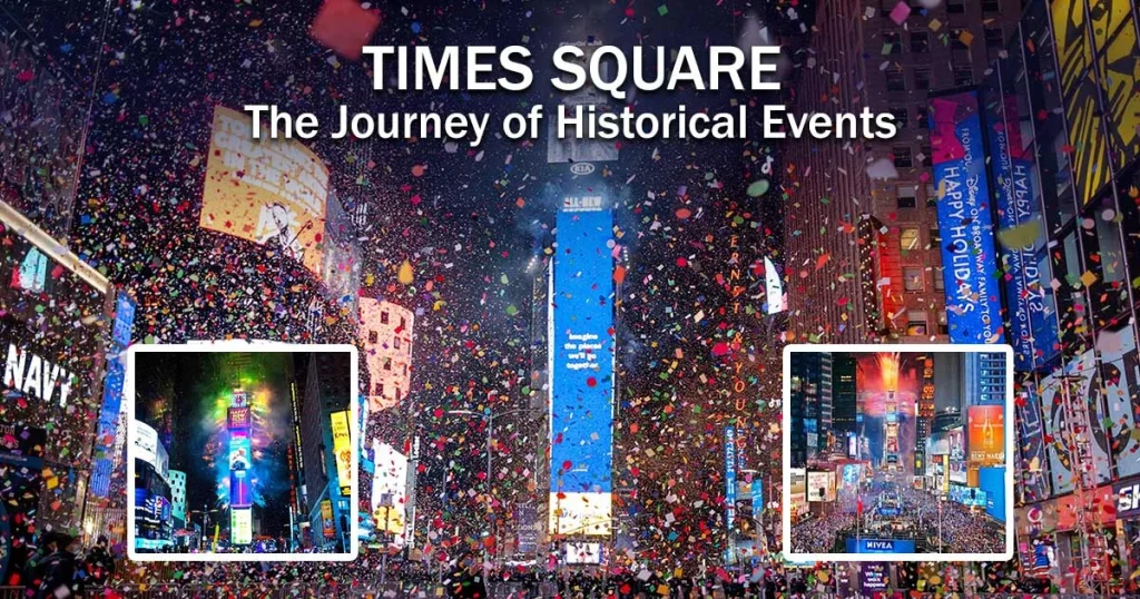 Times Square The Journey of Historical Events