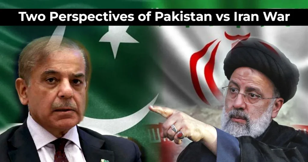 Two perspectives of Pakistan vs Iran War