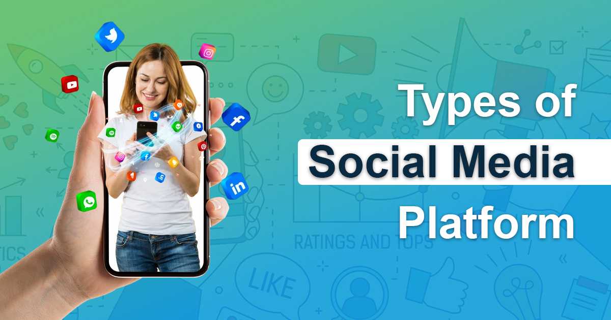 types of social media platforms