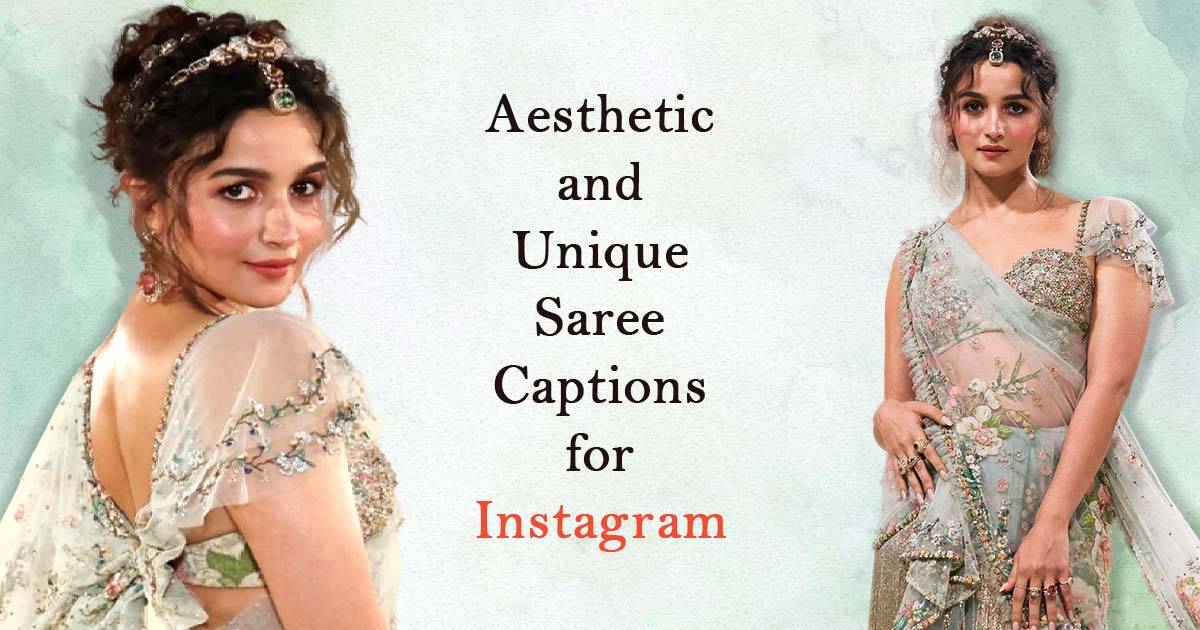 saree captions for Instagram