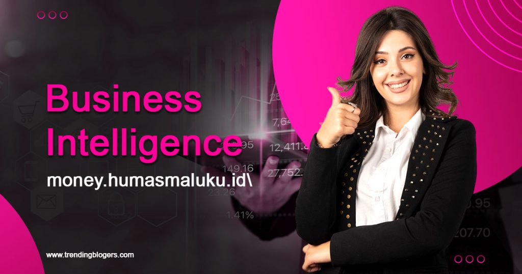 Business Intelligence Money.humasmaluku.id