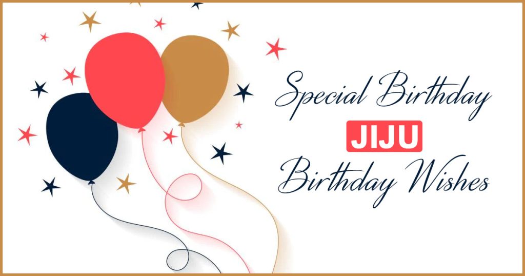 Special Birthday Jiju Birthday Wishes